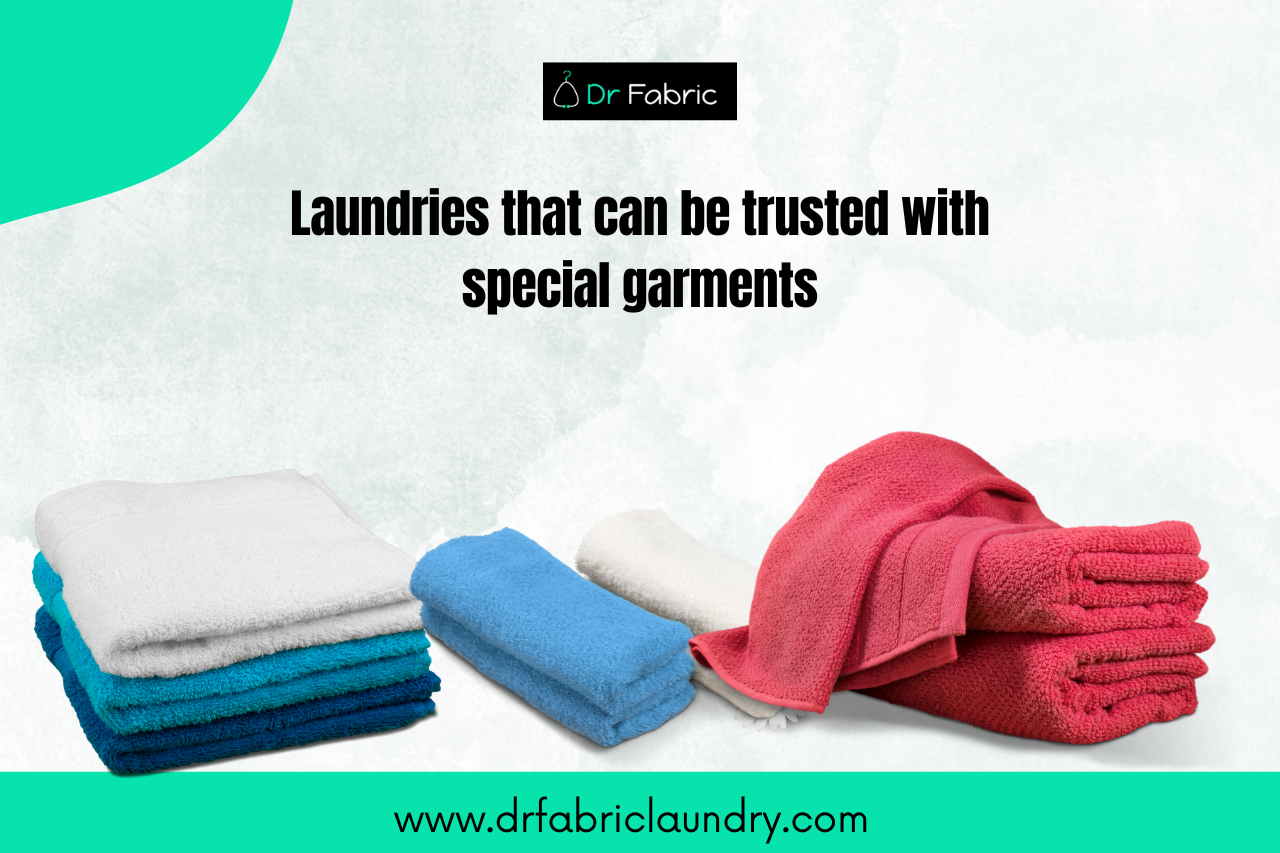 Laundries that can be trusted with special garments